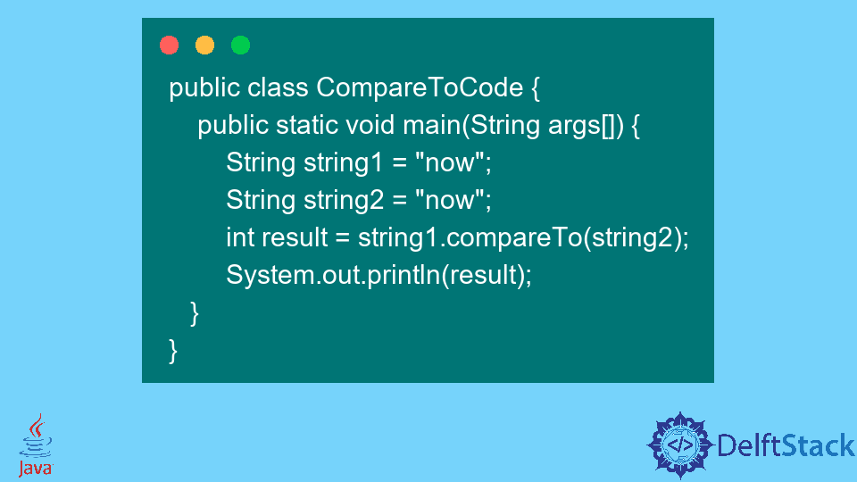 comparaci-n-de-cadenas-en-java-delft-stack